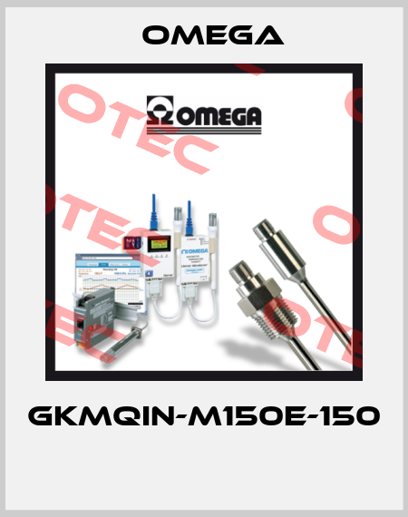 GKMQIN-M150E-150  Omega