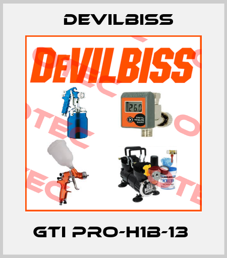 GTI PRO-H1B-13  Devilbiss