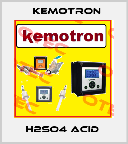 H2SO4 ACID  Kemotron