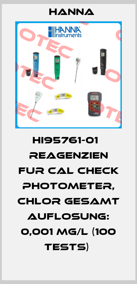 HI95761-01   REAGENZIEN FUR CAL CHECK PHOTOMETER, CHLOR GESAMT AUFLOSUNG: 0,001 MG/L (100 TESTS)  Hanna