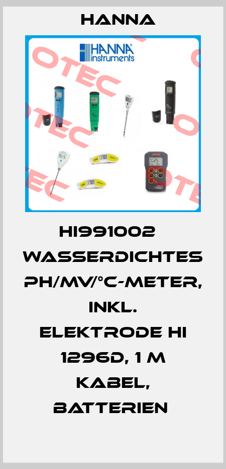 HI991002   WASSERDICHTES PH/MV/°C-METER, INKL. ELEKTRODE HI 1296D, 1 M KABEL, BATTERIEN  Hanna