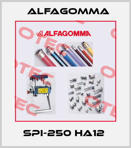 SPI-250 HA12  Alfagomma