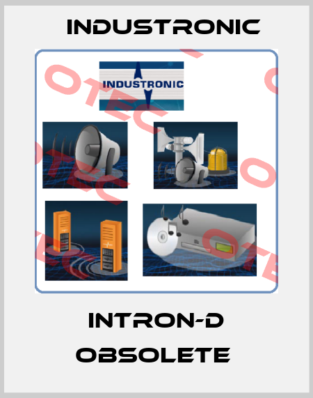 INTRON-D obsolete  Industronic