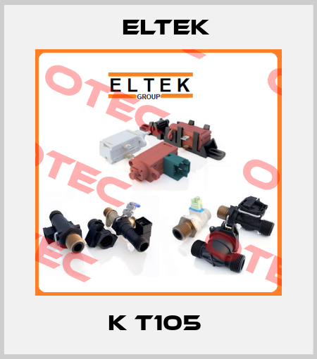 K T105  Eltek