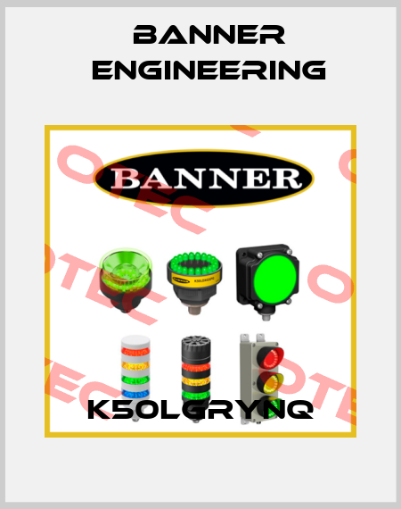 K50LGRYNQ Banner Engineering