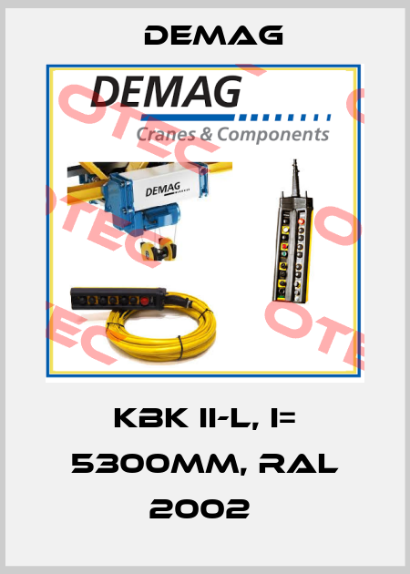 KBK II-L, I= 5300MM, RAL 2002  Demag