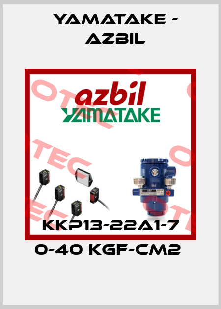 KKP13-22A1-7 0-40 KGF-CM2  Yamatake - Azbil