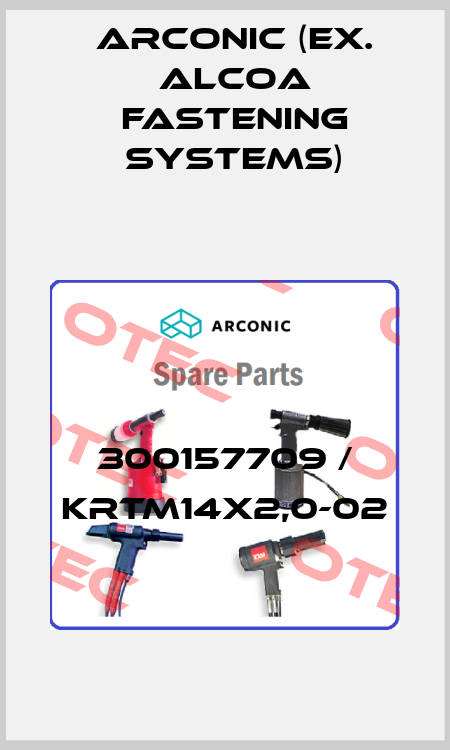 300157709 / KRTM14x2,0-02 Arconic (ex. Alcoa Fastening Systems)