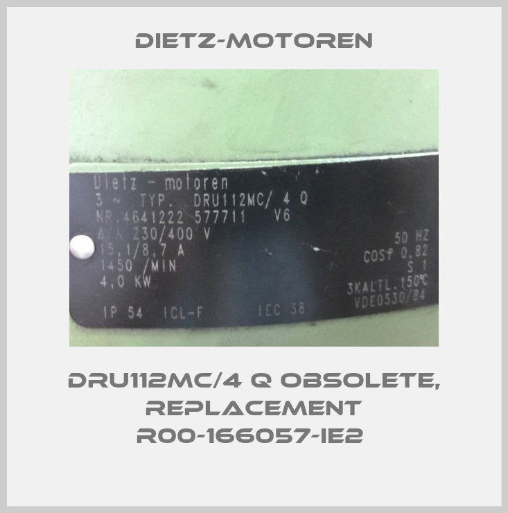 DRU112MC/4 Q obsolete, replacement R00-166057-IE2 -big