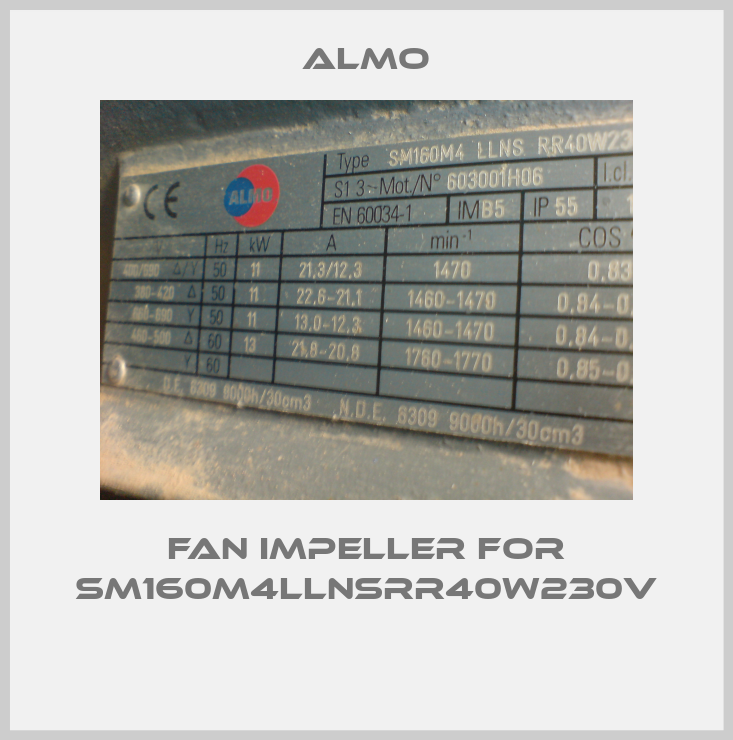 Fan impeller for SM160M4LLNSRR40W230V -big