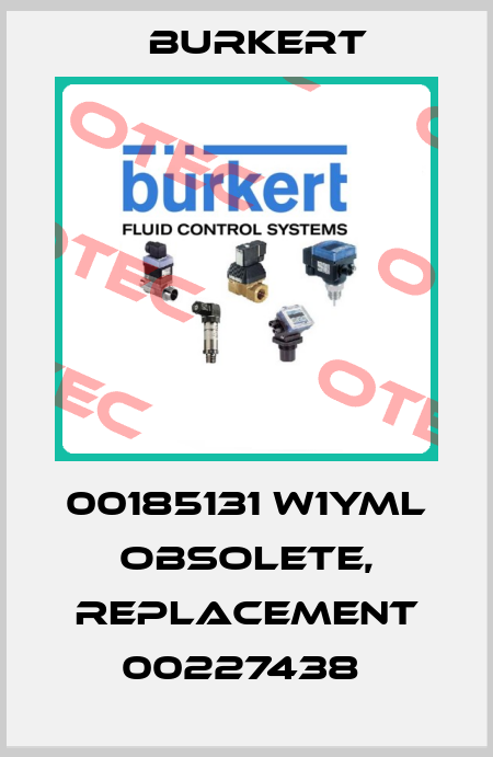 00185131 W1YML obsolete, replacement 00227438  Burkert