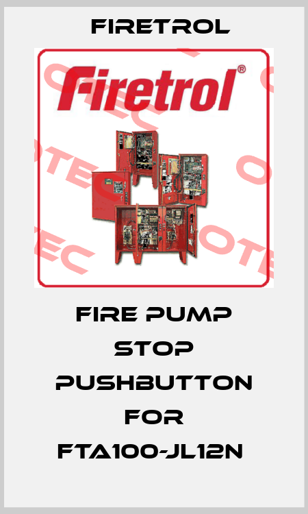 FIRE PUMP STOP PUSHBUTTON for FTA100-JL12N  Firetrol