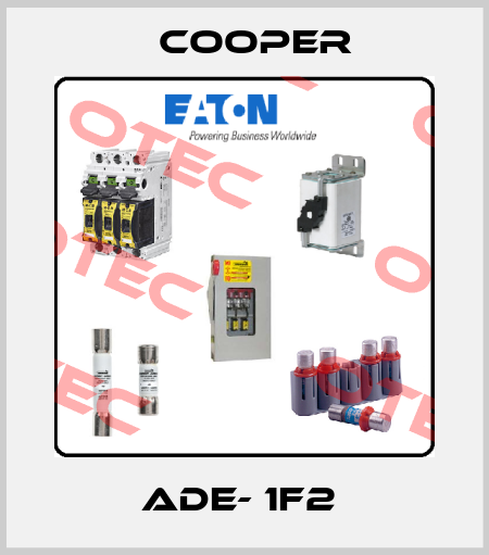 ADE- 1F2  Cooper
