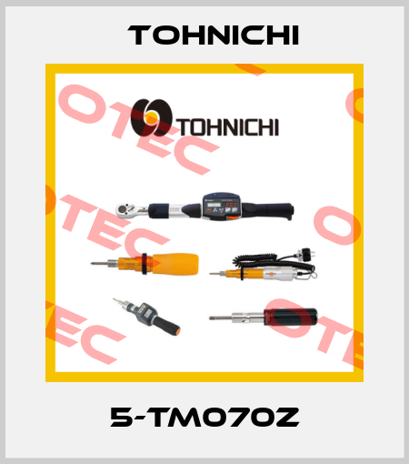 5-TM070Z Tohnichi