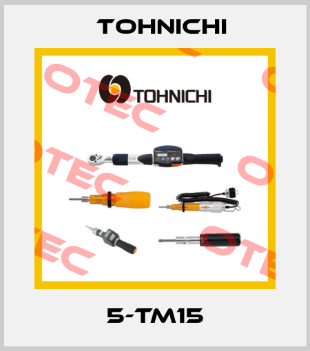 5-TM15 Tohnichi