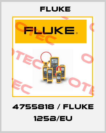 4755818 / Fluke 125B/EU Fluke