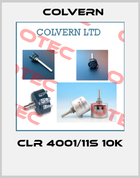 CLR 4001/11S 10K  Colvern