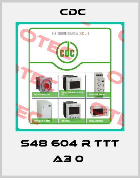 S48 604 R TTT A3 0  CDC