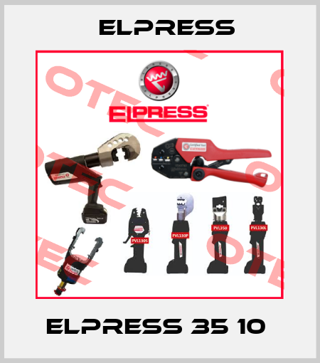 ELPRESS 35 10  Elpress