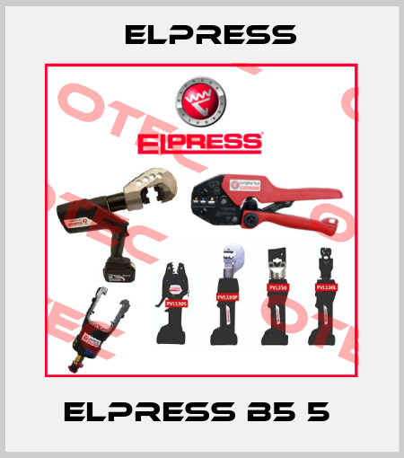 ELPRESS B5 5  Elpress