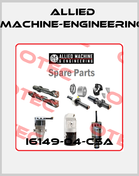 I6149-04-C5A Allied Machine-Engineering