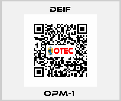 OPM-1  Deif