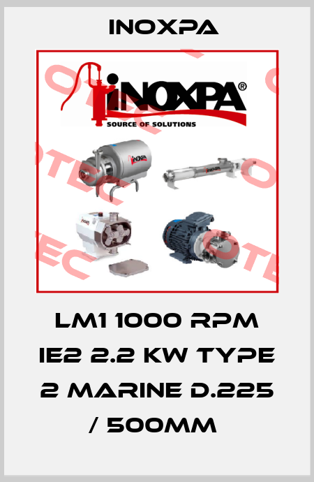 LM1 1000 RPM IE2 2.2 KW TYPE 2 MARINE D.225 / 500MM  Inoxpa