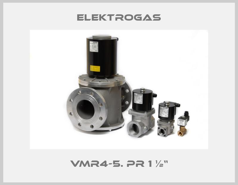 VMR4-5. PR 1 ½“-big