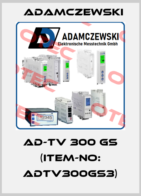AD-TV 300 GS (Item-no: ADTV300GS3) Adamczewski