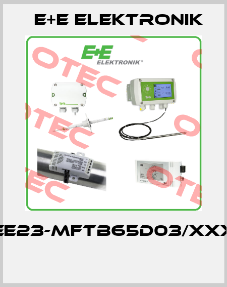 EE23-MFTB65D03/xxx  E+E Elektronik