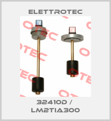 32410D /  LM2TIA300 Elettrotec