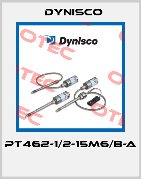 PT462-1/2-15M6/8-A   Dynisco