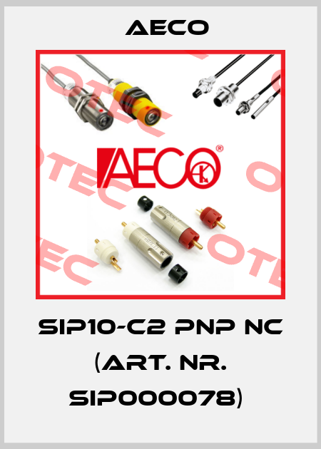 SIP10-C2 PNP NC (Art. Nr. SIP000078)  Aeco
