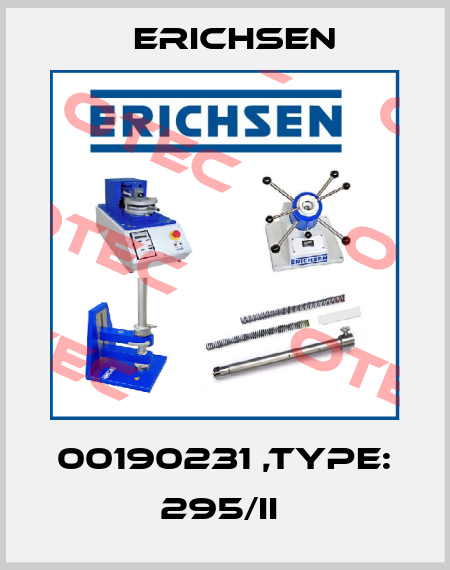 00190231 ,Type: 295/II  Erichsen