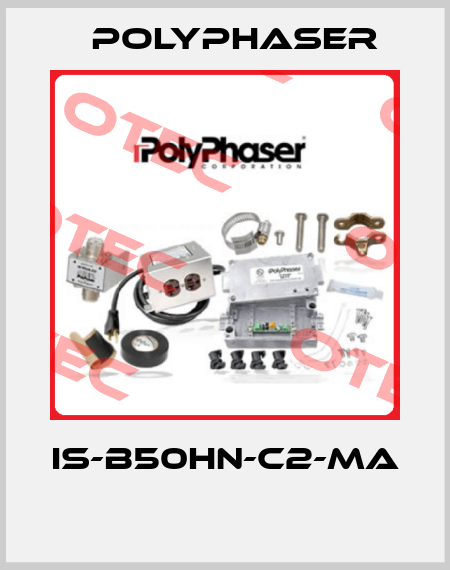 IS-B50HN-C2-MA  Polyphaser