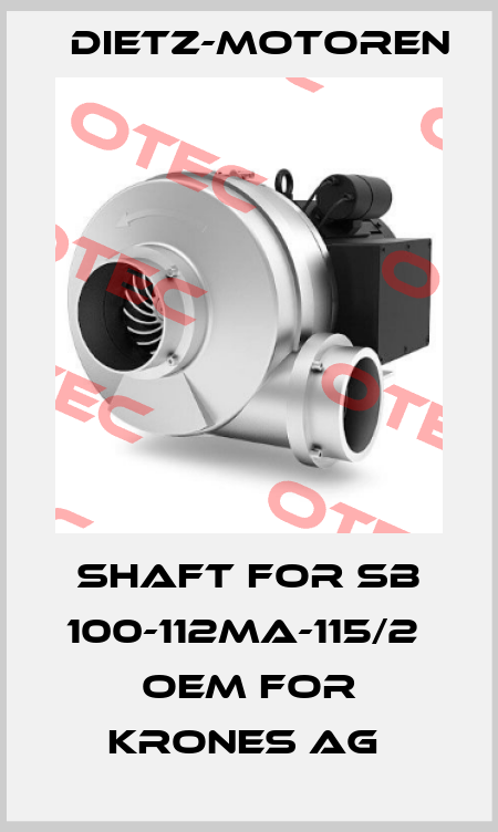 Shaft for SB 100-112Ma-115/2  OEM for KRONES AG  Dietz-Motoren