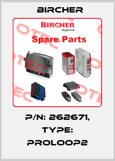 P/N: 262671, Type: ProLoop2 Bircher
