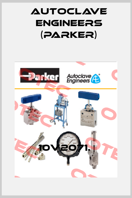 10V2071.  Autoclave Engineers (Parker)