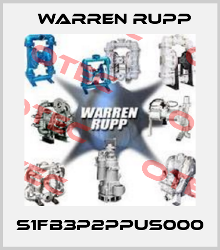 S1FB3P2PPUS000 Warren Rupp