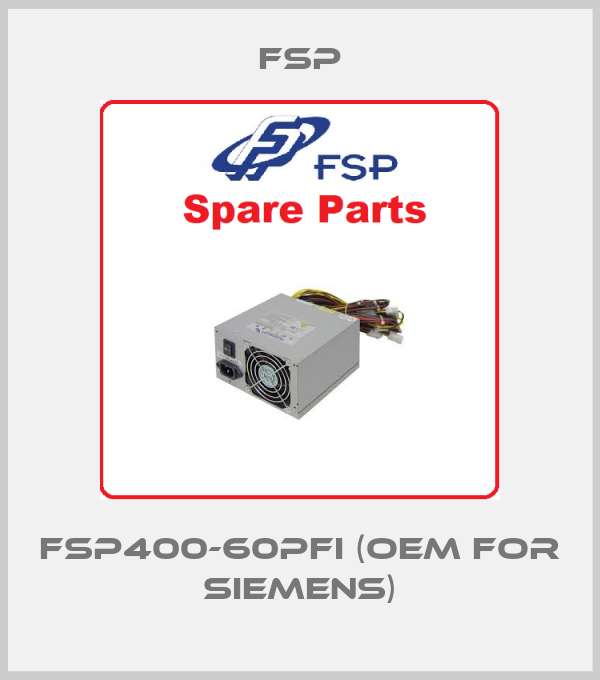 FSP400-60PFI (OEM for Siemens)-big