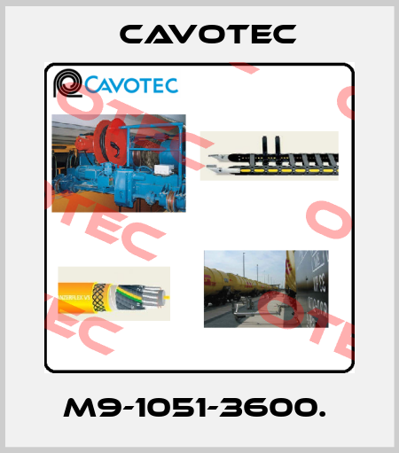 M9-1051-3600.  Cavotec