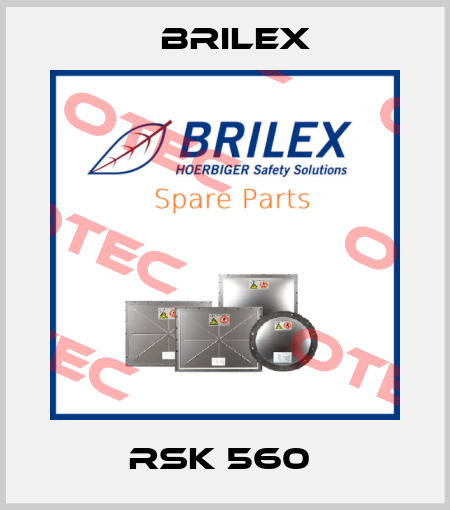 RSK 560  Brilex