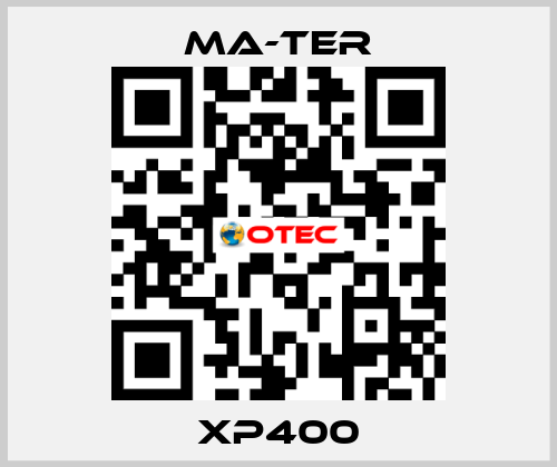 XP400 MA-TER