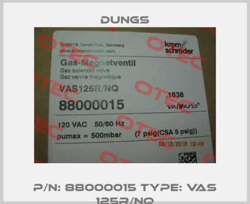 P/N: 88000015 Type: VAS 125R/NQ Dungs