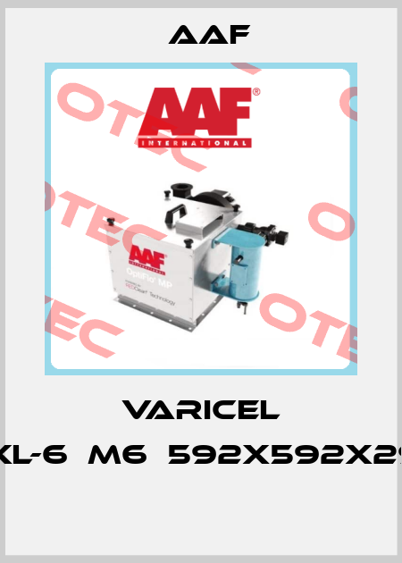VARICEL VXL-6	M6	592X592X292  AAF