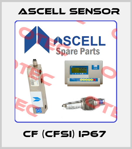 CF (CFSI) IP67  Ascell Sensor