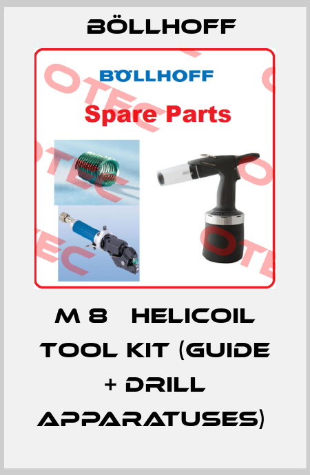 M 8   HELICOIL TOOL KIT (GUIDE + DRILL APPARATUSES)  Böllhoff