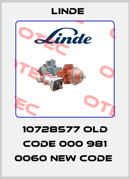 10728577 old code 000 981 0060 new code  Linde