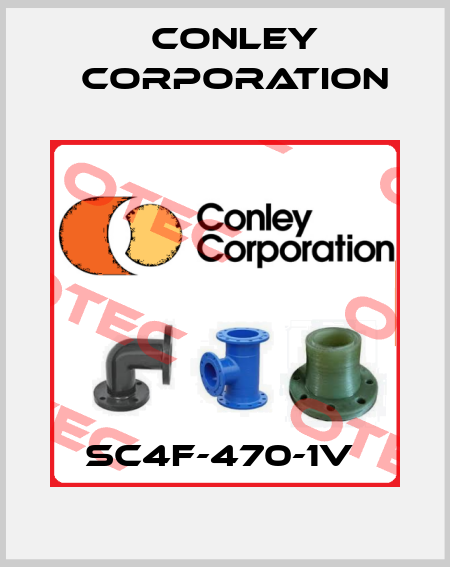 SC4F-470-1V  Conley Corporation