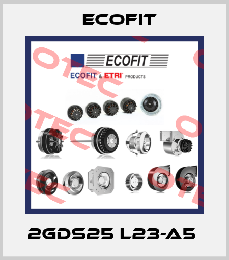 2GDS25 L23-A5  Ecofit